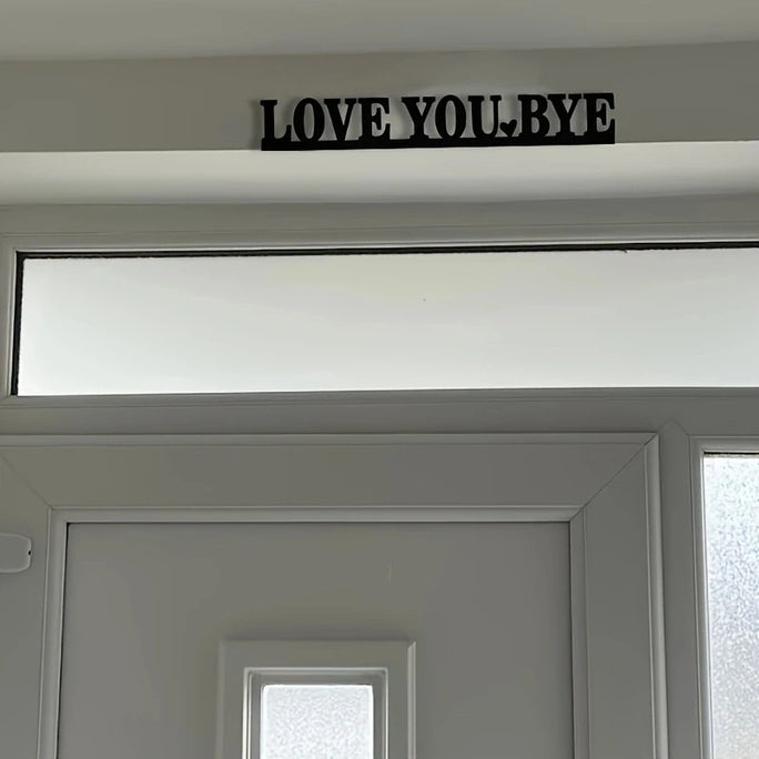 LOVE YOU BYE Metal Love-Themed Wall Art