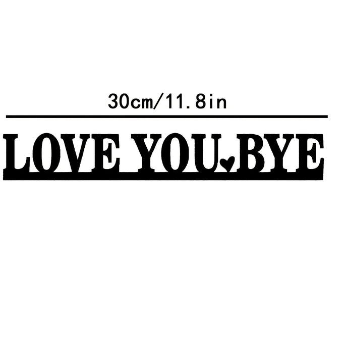 LOVE YOU BYE Metal Love-Themed Wall Art